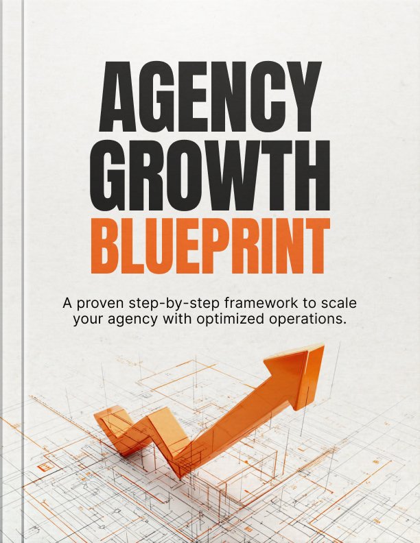 Agency Growth Blueprint Ebook